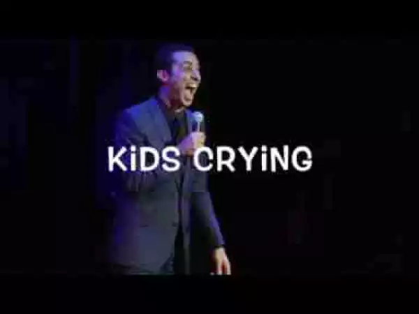 Video: Riaad Moosa Comedy – Kids Crying